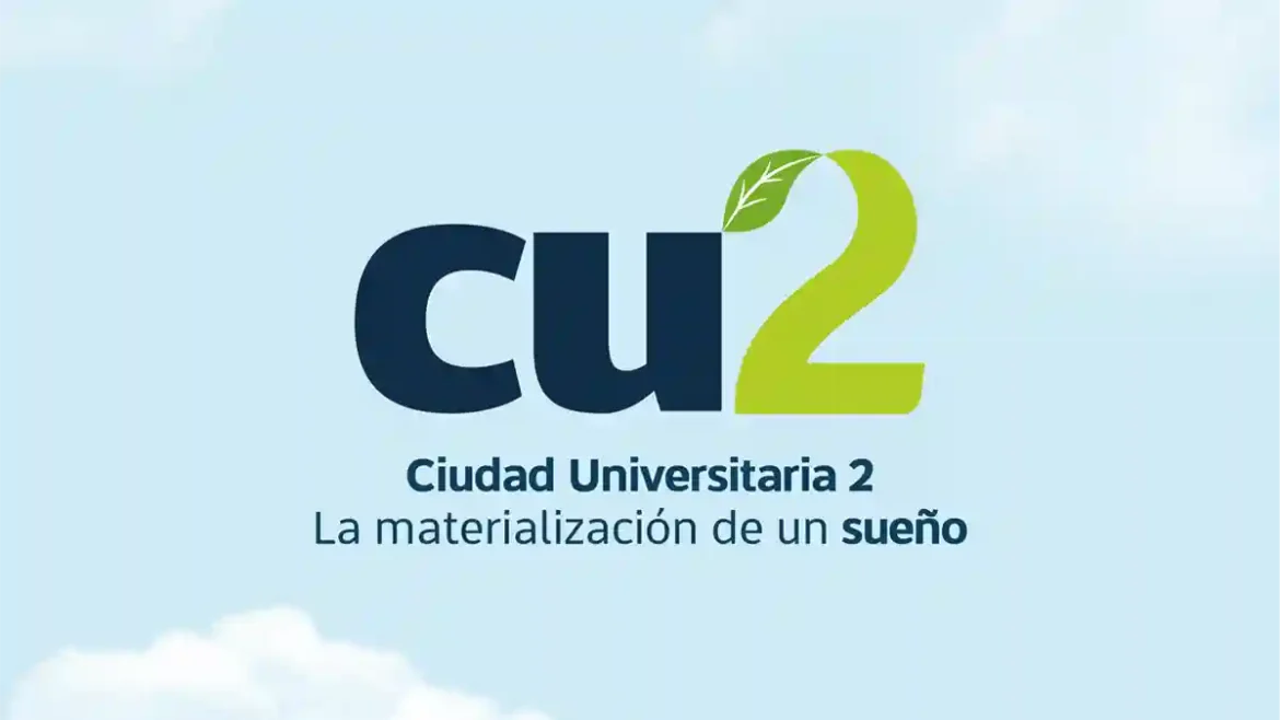 Ciudad Universitaria 2, la materialización de un sueño